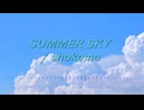 Summer Sky / shokomo