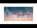 On My Way / BanderSnatch feat.宮舞モカ