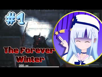 あんま考えないで突撃するりりせさん【The Forever Winter】