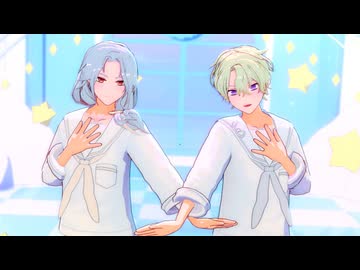 【MMDあんスタ】魔法みたいなミュージック！ / ひよりとなぎさ【カメラ配布】