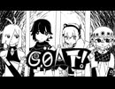 【UTAUcover】GOAT!【足立レイ×翅音クーロン×八八八三三×連音テレD】