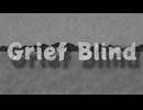 Grief Blind / Namimoyō feat.初音ミク