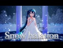【MMD】『Snow halation』「初音ミク/カルも式初音ミク白ワンピ」