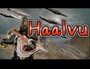 Warframeやるよ　～Haalvuで遊ぶよ～【ゆっくり実況】
