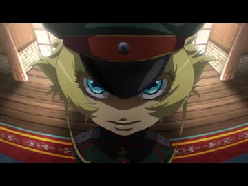 【アニメMV】【幼女戦記Ⅱ】「Weiter! Weiter!」ターニャ・デグレチャフ（CV：悠木碧）Special Movie