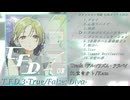 【ボーマス63】T.F.D.3 - True/False : Diva 3 -【XFD】