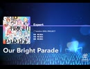《ホロドリ》Our Bright Parade EXPERT27 AP