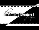 Inspire the Adventure ! feat.IA (リマスター版)