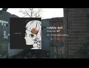 【ボーマス63】rubble doll / hisako feat. 知声【クロスフェード】