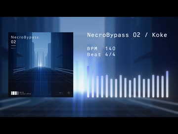 NecroBypass 02 / Koke