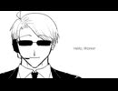 【騒呂助】Hello, Worker【UTAUカバー】