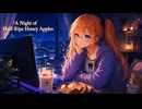 A Night of Half-Ripe Honey Apples　#Synth #City #Electro #Pops #sunoAI #女性ボーカル