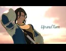 【MMD刀剣乱舞】Up and Turn【笹貫】