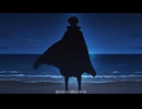 【MV】水鏡の追憶歌