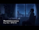 Reminiscence【オリジナルインスト曲】