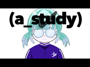 『 (a_study )/ エイハブ』【歌ってみた】covered by tsukiyomi