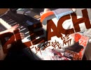 【BLEACH 千年血戦篇-禍進譚-】「螺旋」弾いてみた【ピアノ】