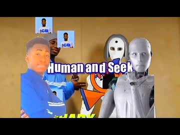 【Human and Seek】