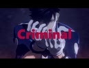 【MMD刀剣乱舞】Criminal【二筋樋貞宗】