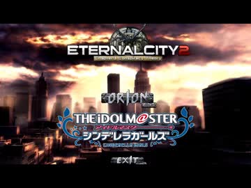 【第十次ウソm@s祭り】 ETERN＠L M@STER Part2【渋谷凛誕生祭】