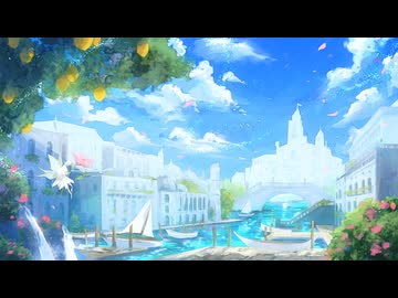 【エルム凪】水都セルティーファ【造語コーラス入り＊フリーBGM素材】