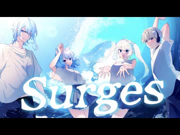 【MV】Surges / Orangestar【合唱】 歌ってみた