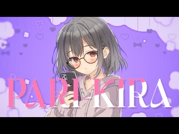 PARI-KIRA / naku feat. 重音テト