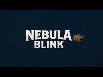 Nebula_blink：ゲーム紹介