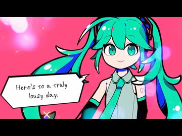 【初音ミク】Lousy day.【みそかつ】