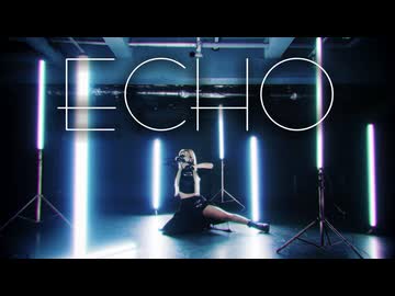 【ぽるし】ECHO　踊ってみた【オリジナル振付】