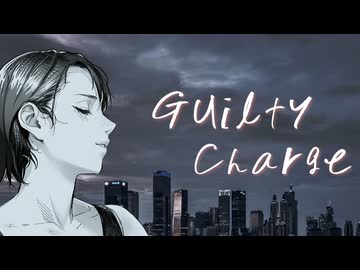 Guilty Charge / 響月楓 feat. Ryo【SynthesizerV】