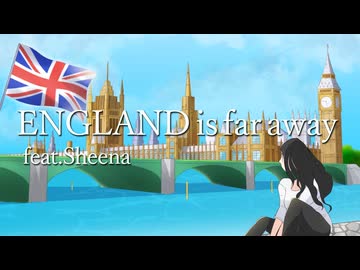 ENGLAND is far away / feat. Sheena