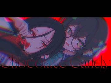 Chocolate Candy / 花隈千冬×Yi Xi