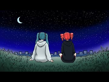 秘密の夜／初音ミク・重音テト