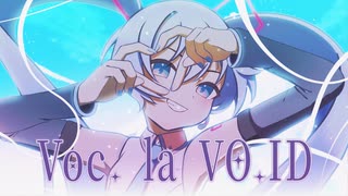 【オリジナル曲】Voc. la VO.ID feat.ミク のサムネイル