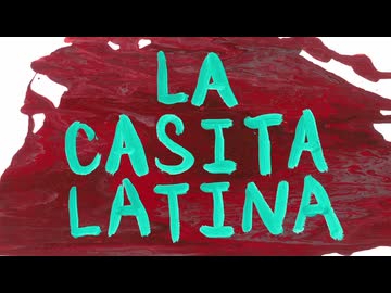 La Casita Latina / Lenkele feat. IA, 可不, 羽累