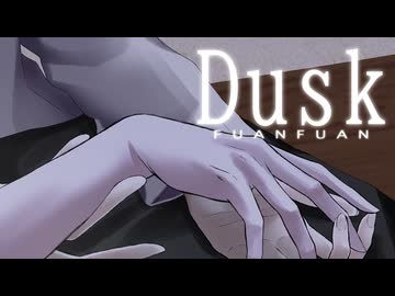 fuanfuan feat. IA - Dusk