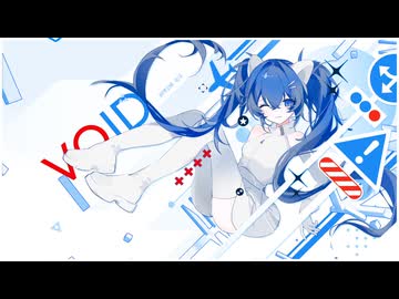 VOID feat.初音ミク