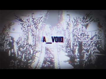 A_VOID / Another feat.GUMI