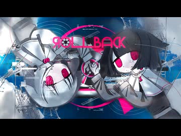 ariiol - rollback/Q ft.ナースロボ＿タイプＴ