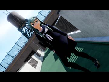 【MMD艦これ】夢見る少女じゃいられない　鈴谷