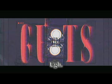 【ニコカラ】GUTS／KIRA off vocal