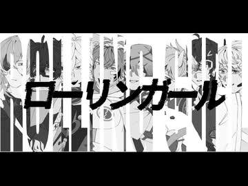 【にじさんじ人力】ローリンガール【MECHATU-A】