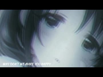 [im@sMAD グレイカナ] WE DON'T MAKE YOU HAPPY (MAD PV)