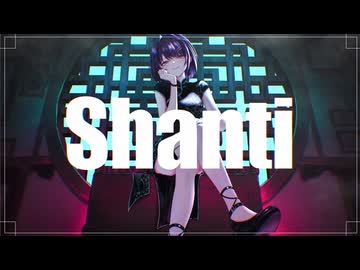 【オリラップで】シャンティ 歌ってみた Ver ./ LuA