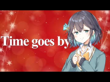 【宮舞モカ】「Time goes by」Every Little Thing【SynthesizerVカバー曲】