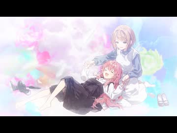 「きみが死ぬまで恋をしたい」× トツキ・シーナ(CV:高橋李依) カガリ・ミミ(CV:日高里菜)「 Cookie＆Cream  」(第12話挿入歌) 非公式ＡＭＶ