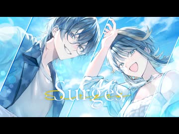 Surges / Orangestar - 櫟井 ｲﾁ × 塩田鮭 (cover)
