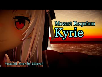 【MMD・HD60】Mozart Requiem ～Kyrie ～百鬼あやめ