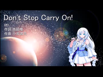 【VOICEVOXカバー】Don't Stop! Carry On!